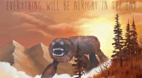 Everything Will Be...